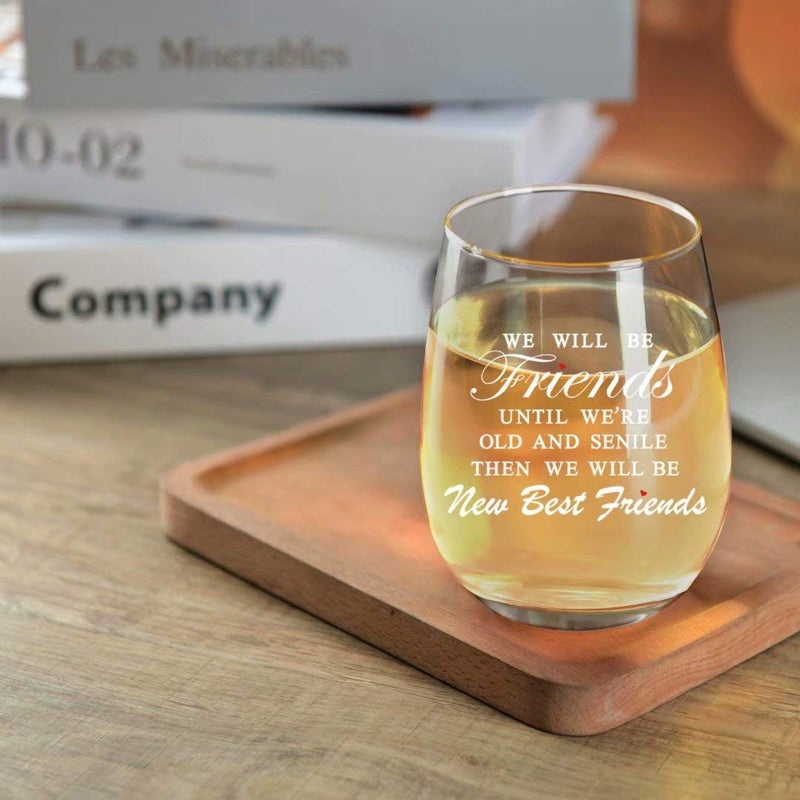 JERIO We Will Be Friends Until We Are Old And Senile, Friend Gifts 30th 40th 50th 60th Birthday Gifts for Women, BFF, Roommate, Her,15 oz Stemless Wine Glass - Image 3